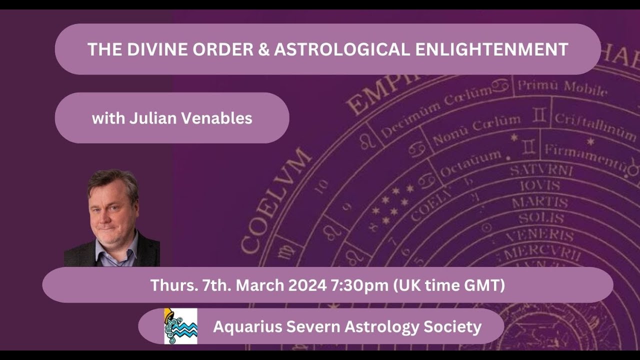 The Divine Order & Astrological Enlightenment - with Julian Venables