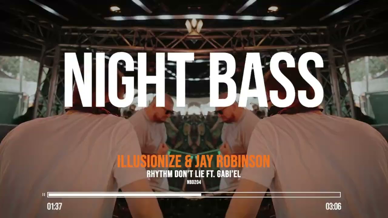 Illusionize & Jay Robinson - Rhythm Don't Lie (Ft. Gabi'el)
