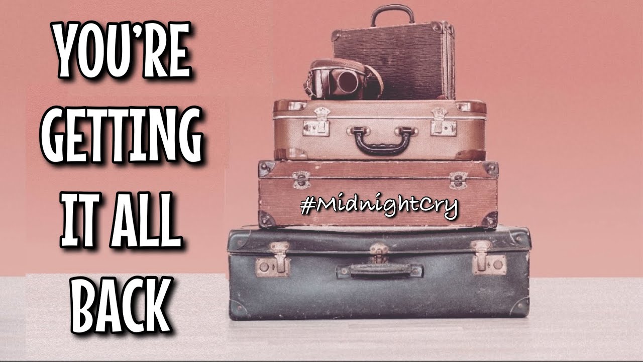 Prophetic Dream: You're Getting It Back! #MidnightCry