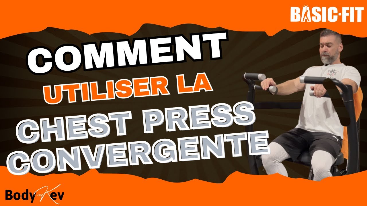 Comment bien utiliser la Chest Press convergente | R&eacute;glages + Ex&eacute;cution | Machine Basic-Fit