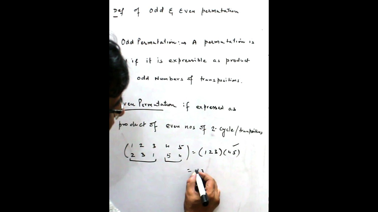 Definition of odd and even permutation.