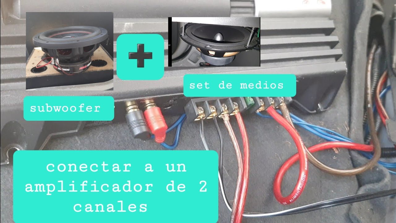 conectar dos bocinas  y un subwoofer de 10 pulgadas a un solo amplificador de 2 canales sony 350w
