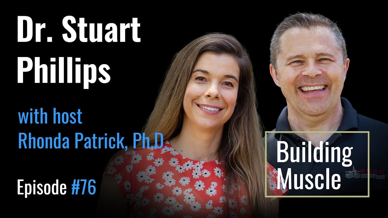 Stuart Phillips, PhD, on Building Muscle with Resistance Exercise and Reassessing Protein Intake