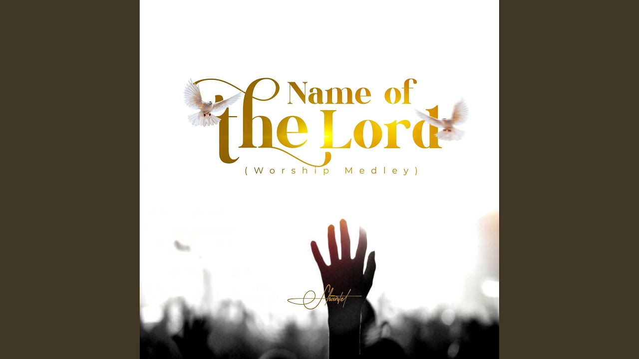 The Name Of The Lord