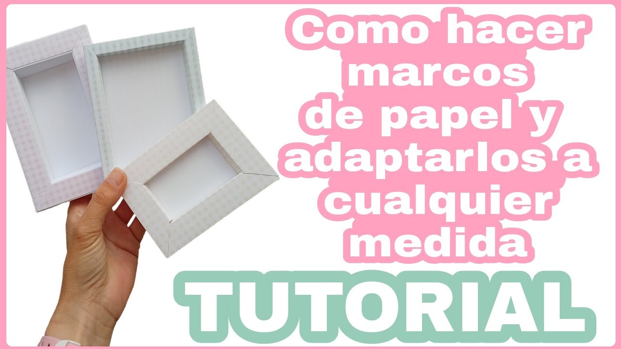 Como hacer marcos de papel y adaptarlos a cualquier medida