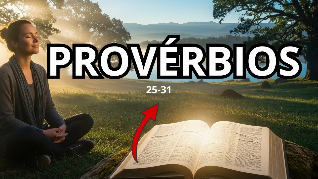 Provérbios 25 a 31 💎 A Sabedoria Final de Salomão e a Mulher Virtuosa | Bíblia Sagrada Narrada