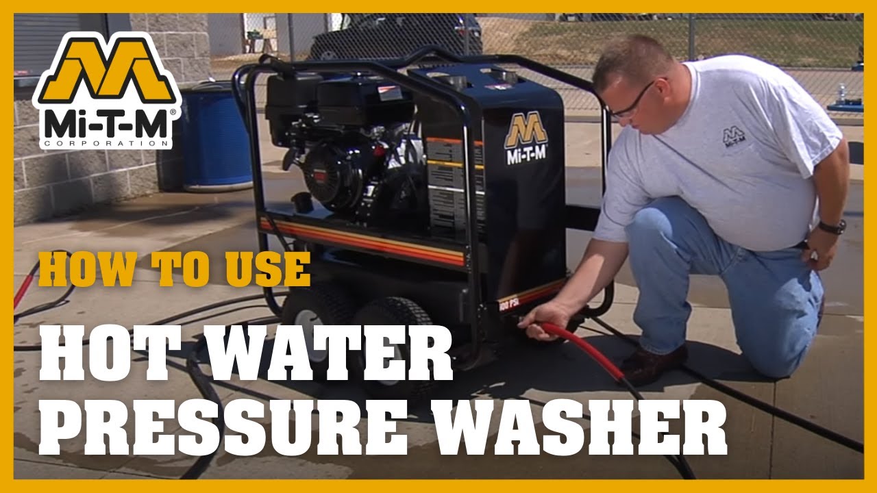 How To Use A Hot Water Pressure Washer
