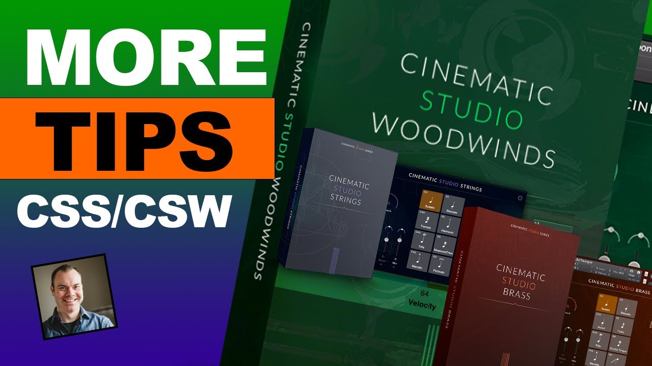 Cinematic Studio Strings and Woodwinds - More Tips
