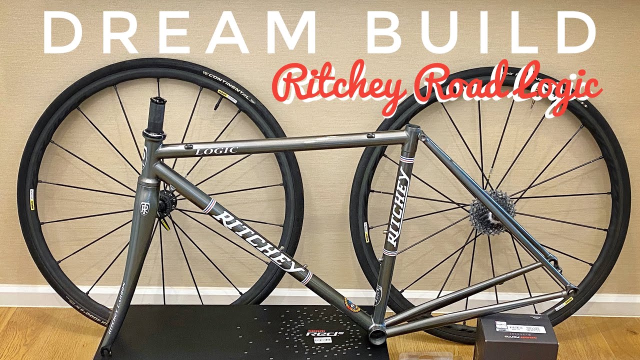 Dream Build : Ritchey Road Logic