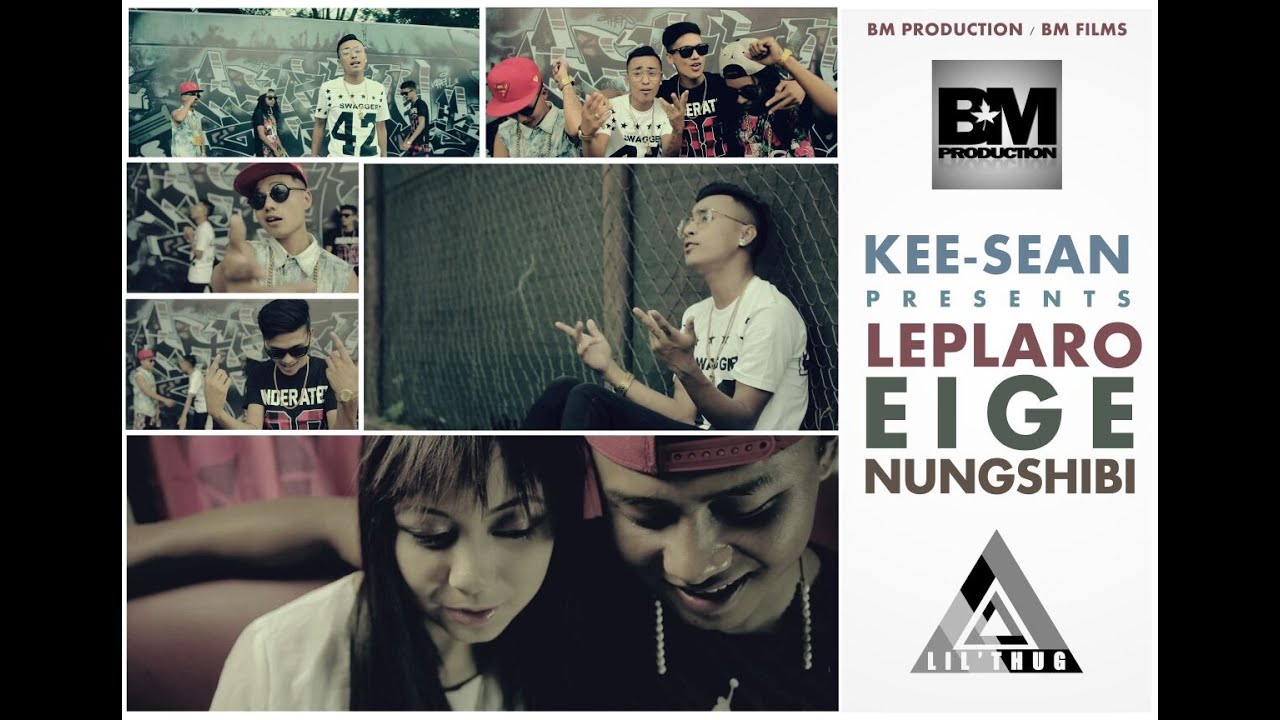 Leplaro Eige Nungshibi - Official Music Video