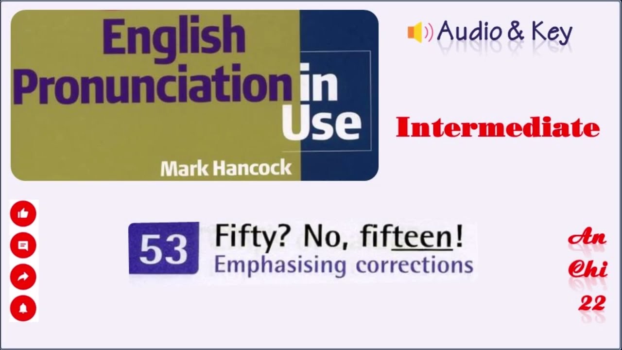 Unit 53 Fifty No, fifteen - English Pronunciation in Use Intermediate