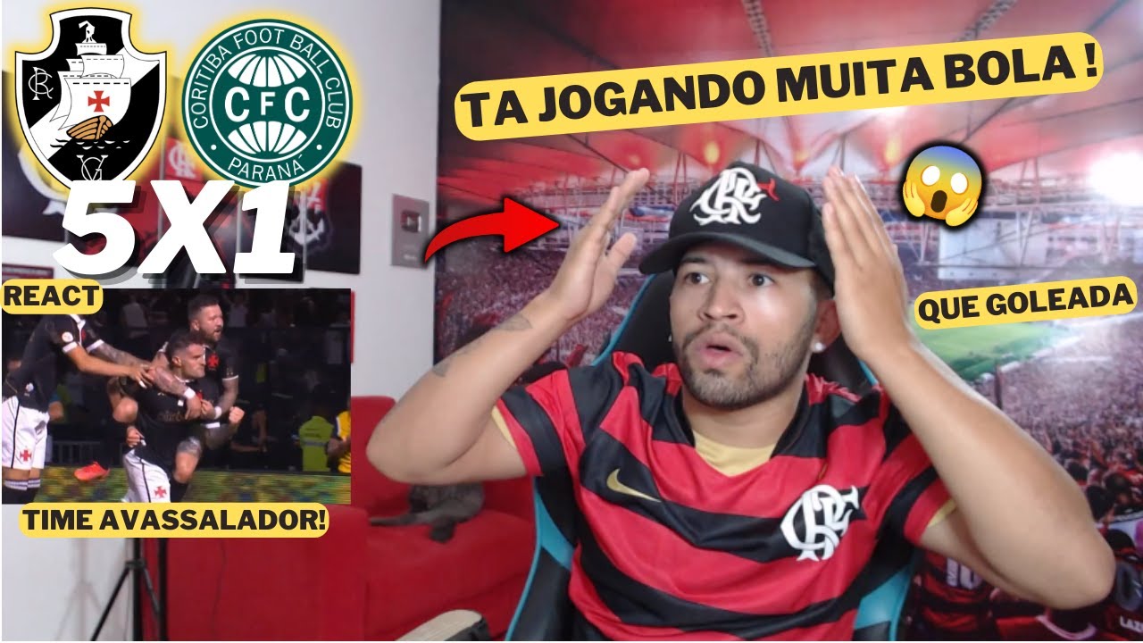 REACT- VASCO 5X1 CORITIBA - TA MUITO DIFERENTE E JOGANDO MUITA BOLA- BRASILEIRÃO 2023