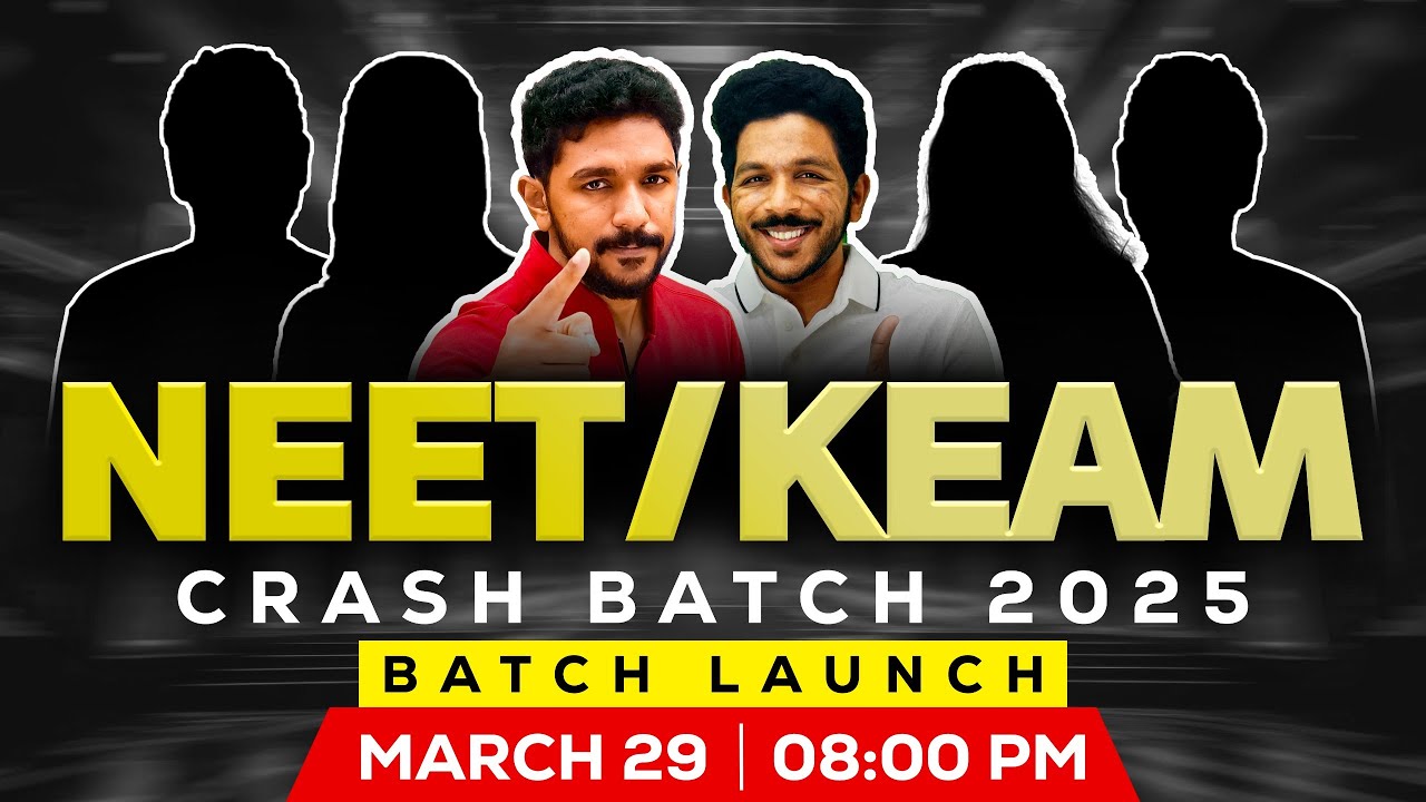 NEET/KEAM Crash Batch (2025-26) Launch ! Exam Winner