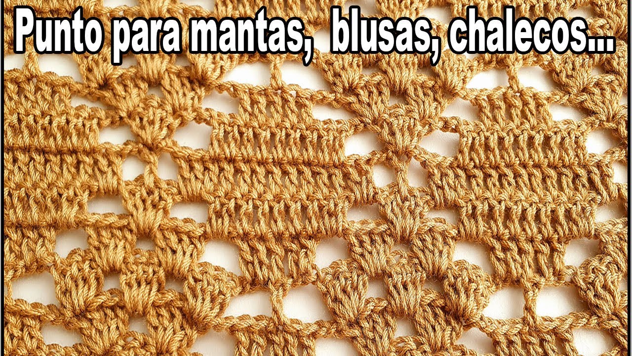 PUNTO A CROCHET PARA MANTAS, BLUSAS, CHALECOS | Punto calado | Punto holgado | puntada a crochet