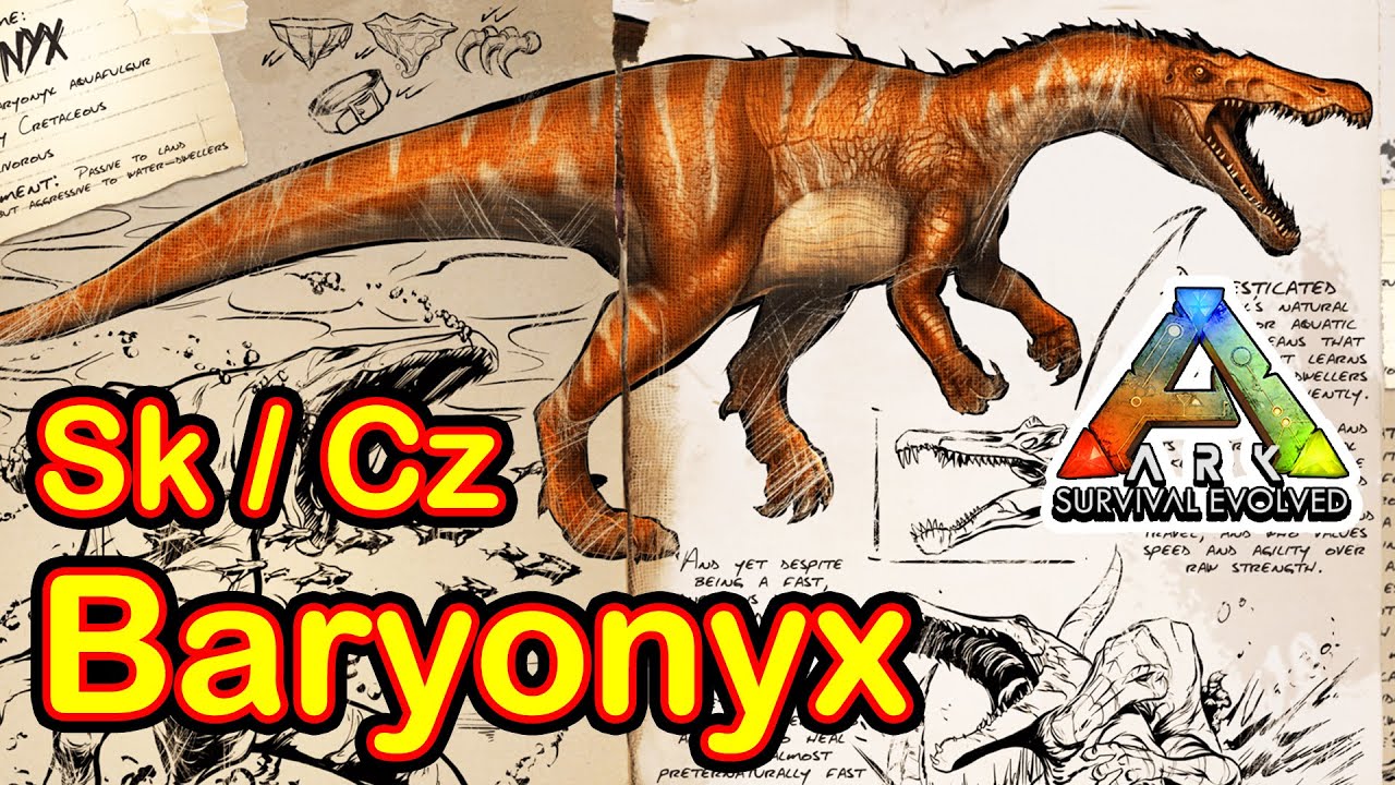 Jak ochočit Baryonyx - Ark: Survival Evolved Cz / Sk - Tutorial N&aacute;vod