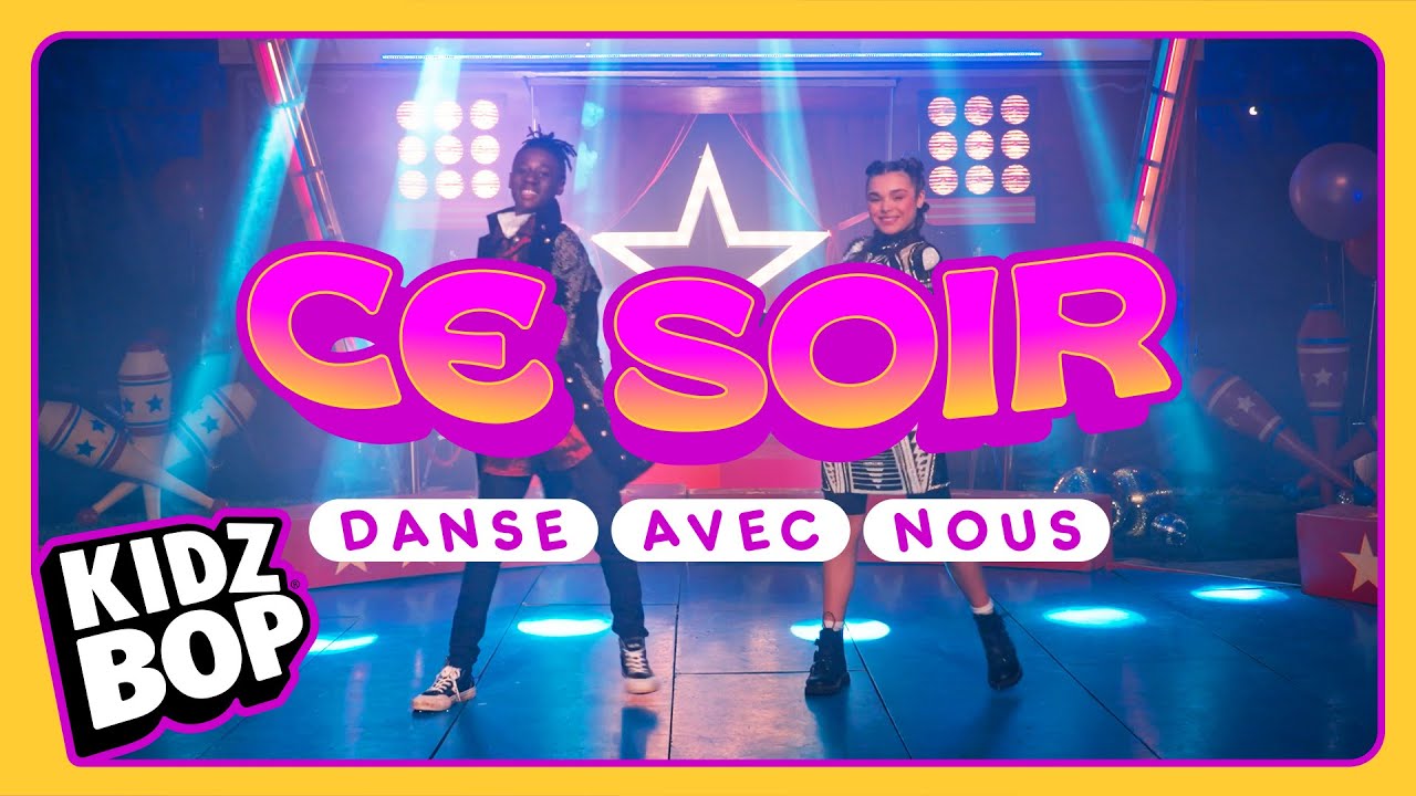 KIDZ BOP Kids - Ce soir (Danse avec nous)