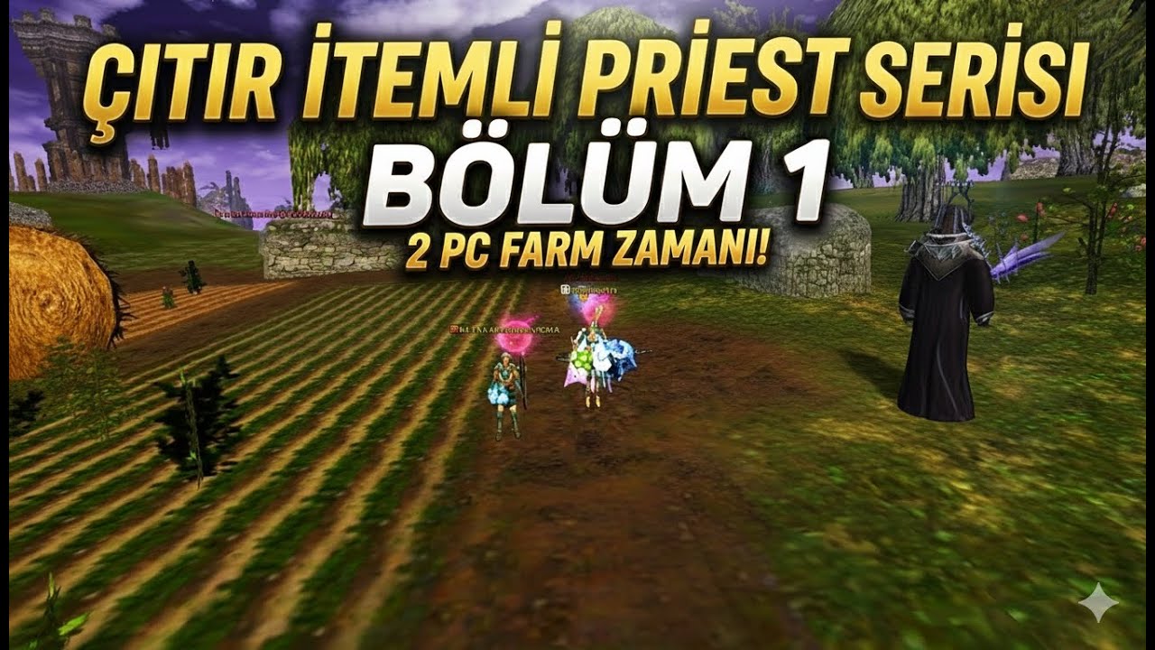 Çıtır İtemli Priest Serisi  | Bölüm:1 [PANDORA]  | Knight Online