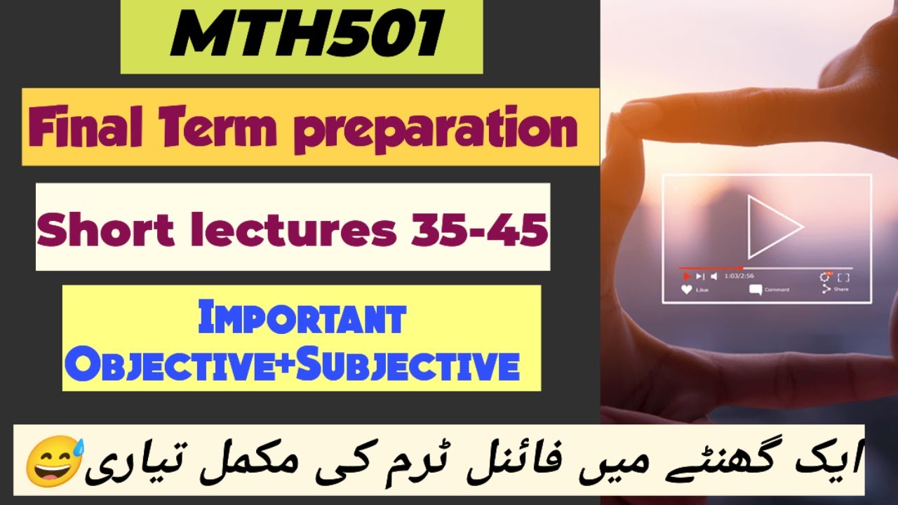 Mth501 Final Term Complete short lectures 2025 | 23-45 |mth501 short lectures By @brightlikemoon