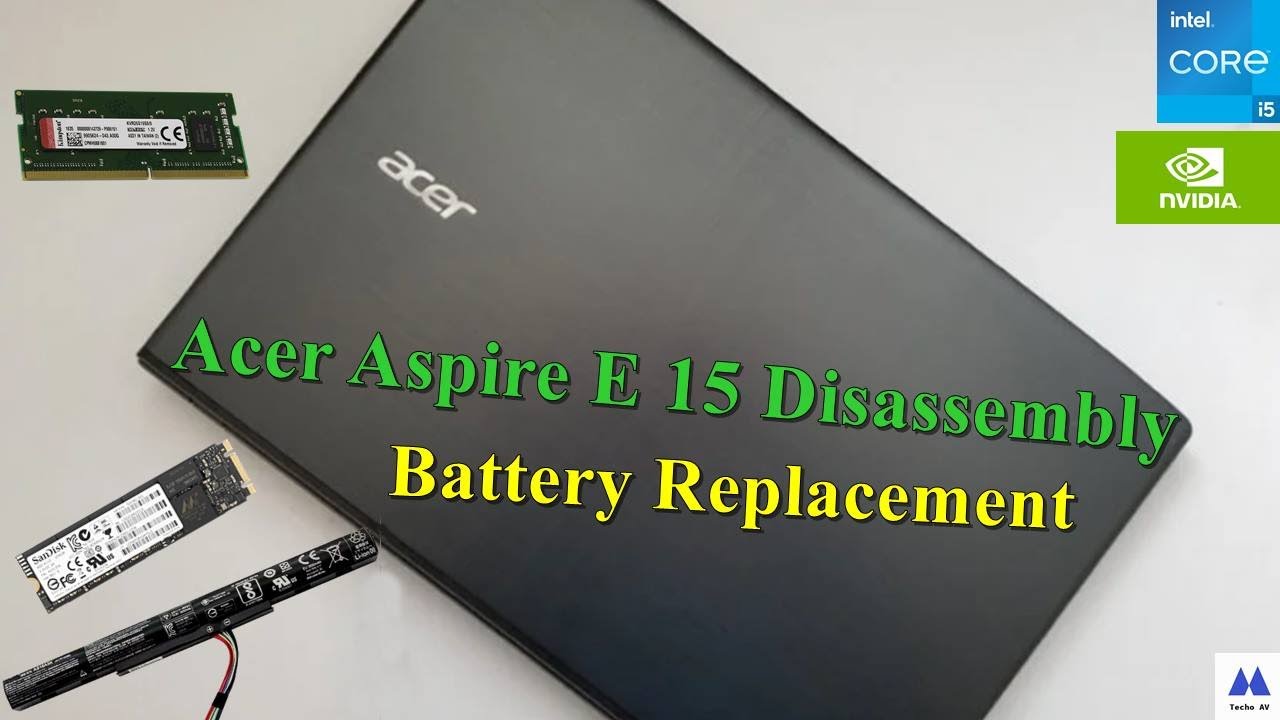 Acer Aspire E 15 Battery Replacement | Disassembly | E5-576G-59Q9