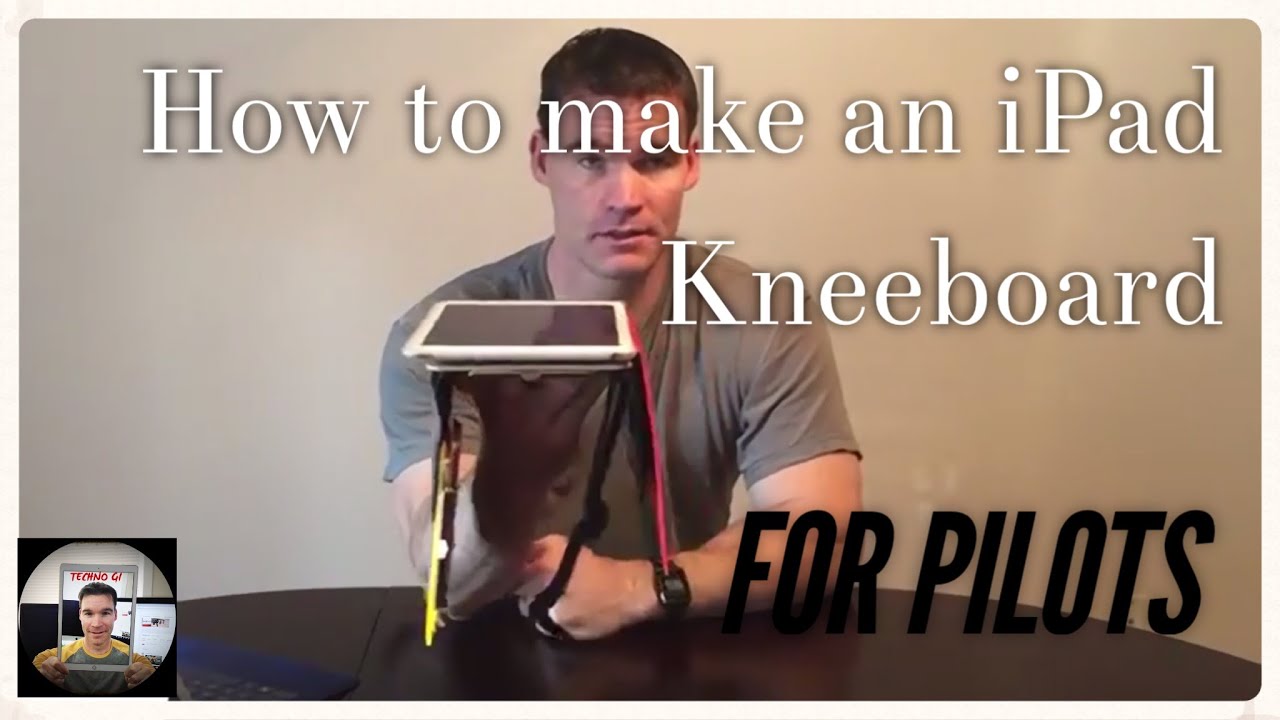 How to make an iPad Kneeboard for Pilots (Tutorial)