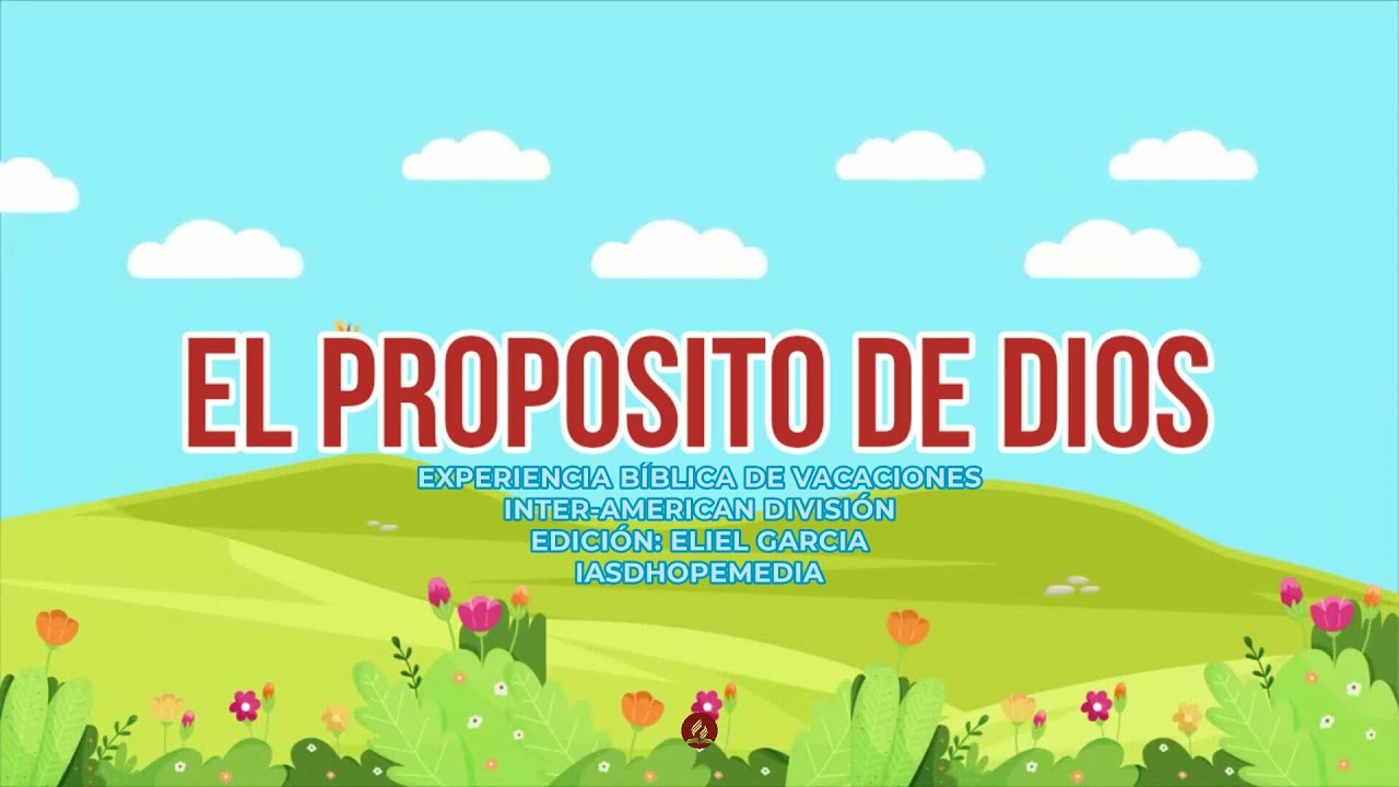EL PROP&Oacute;SITO DE DIOS - EBV 2021