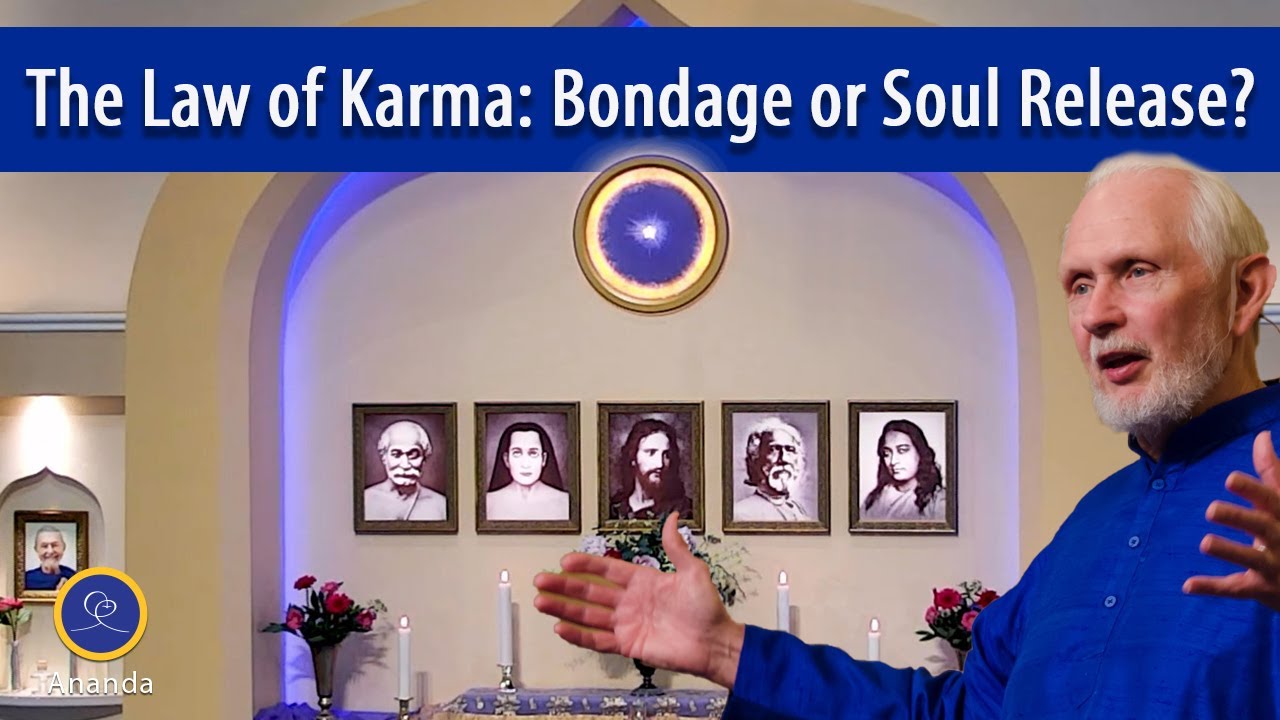 The Law of Karma: Bondage or Soul Release? (With Nayaswami Jyotish)