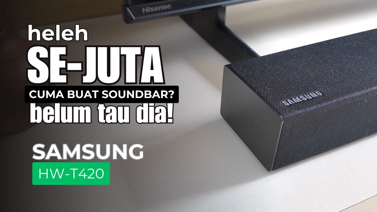 UDA AGAK JADUL SIH TAPI CLASSY!!! SAMSUNG SOUNDBAR T420! REVIEW SOUNDBAR TV!