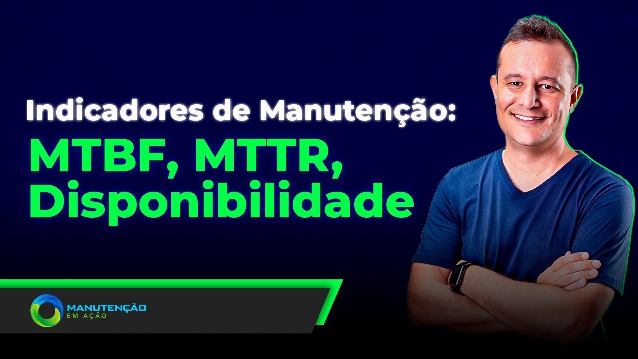 Como calcular: MTBF, MTTR, Disponibilidade