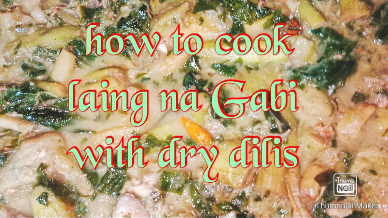 How to cook laing na gabi with dry dilis