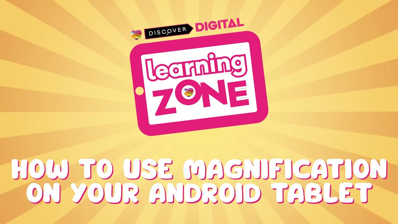 How To Videos:   Magnification on Android
