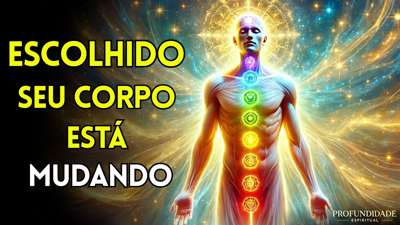 ESCOLHIDO: É por isso que seu CORPO está mudando!