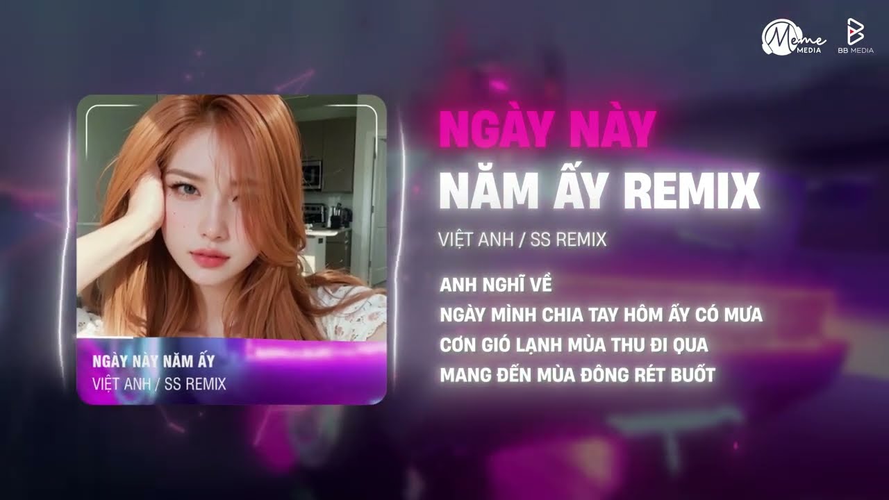 Ngày Này Năm Ấy Remix - Việt Anh x SS Remix | Em Đã Xa Anh Mất Rồi Người Ơi