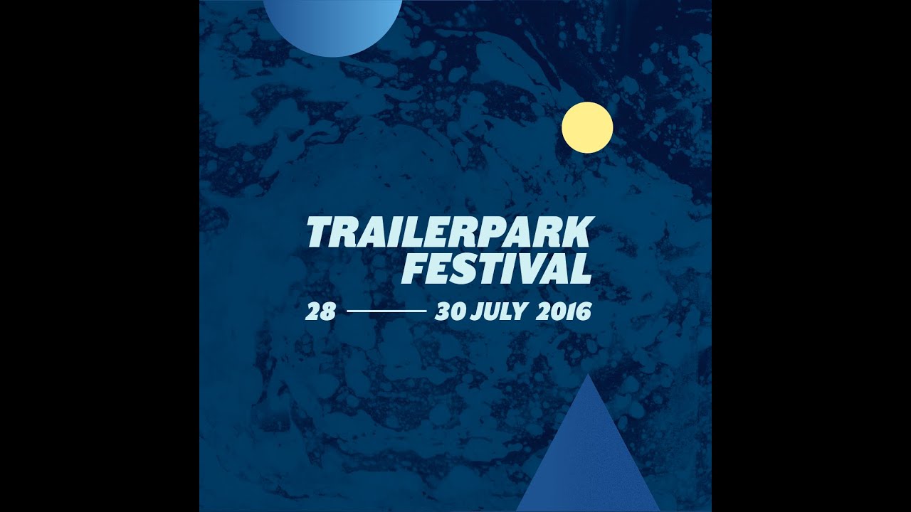 Trailerpark Festival 2016 - Introducing #1