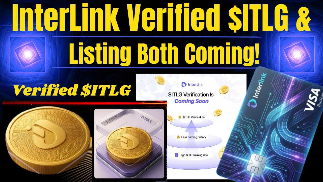 InterLink Network NEW UPDATE TODAY 🔥 Verified $ITLG & TGE Listing Both Are COMINGS 🚀✅ #itlg #itl #it