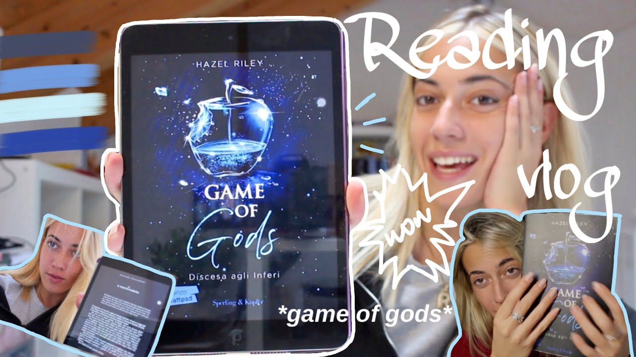 Reading / GAME OF GODS♡︎ reading vlog, A un passo dalla meta #scleriamoinsieme#booktok#hazelriley