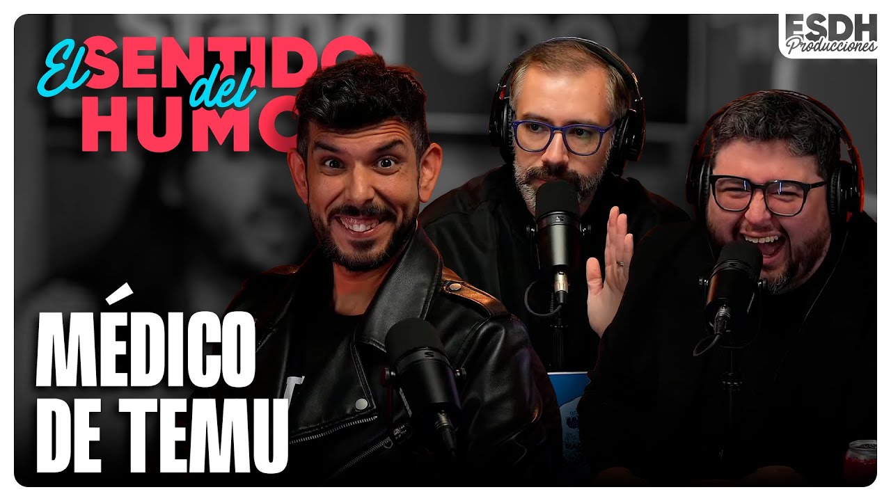 EL SENTIDO DEL HUMOR | M&eacute;dico de Temu | 24 de Abril de 2025