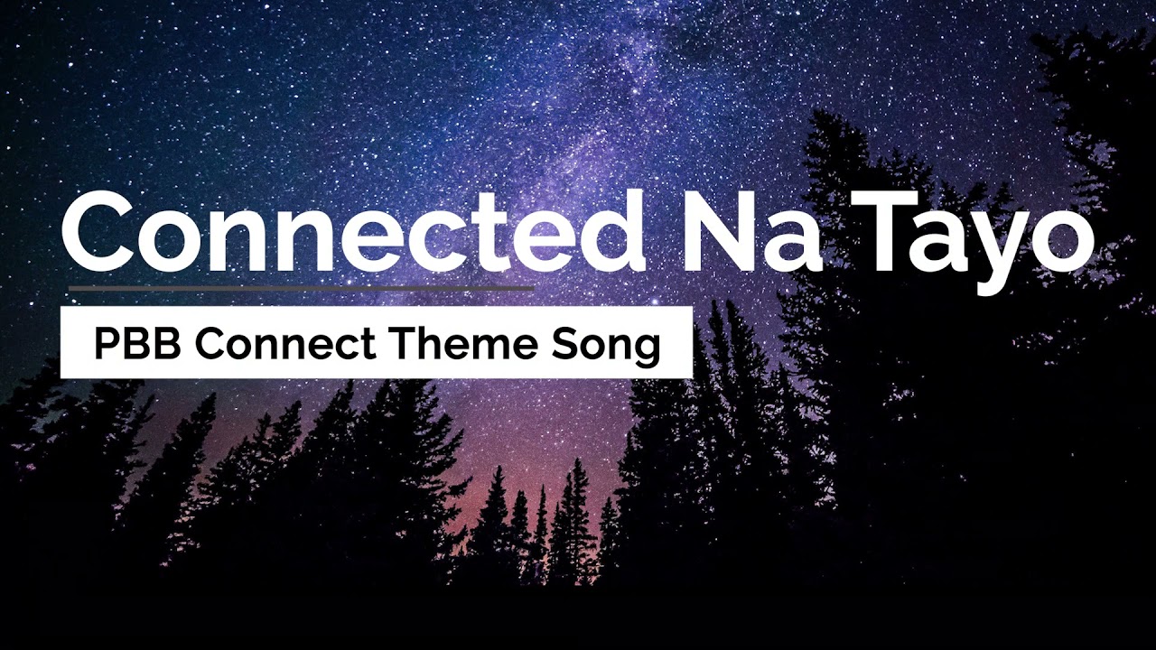 PBB CONNECT SEASON 9&mdash;THEME SONG