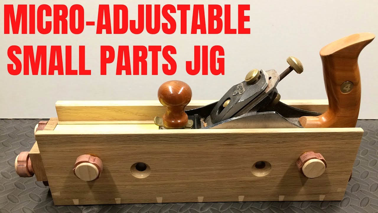 Making a Small Parts Planing Jig With Micro-Adjustment
