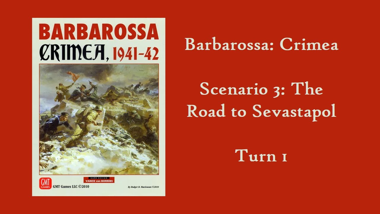 Barbarossa: Crimea (GMT Games) -- Turn 1