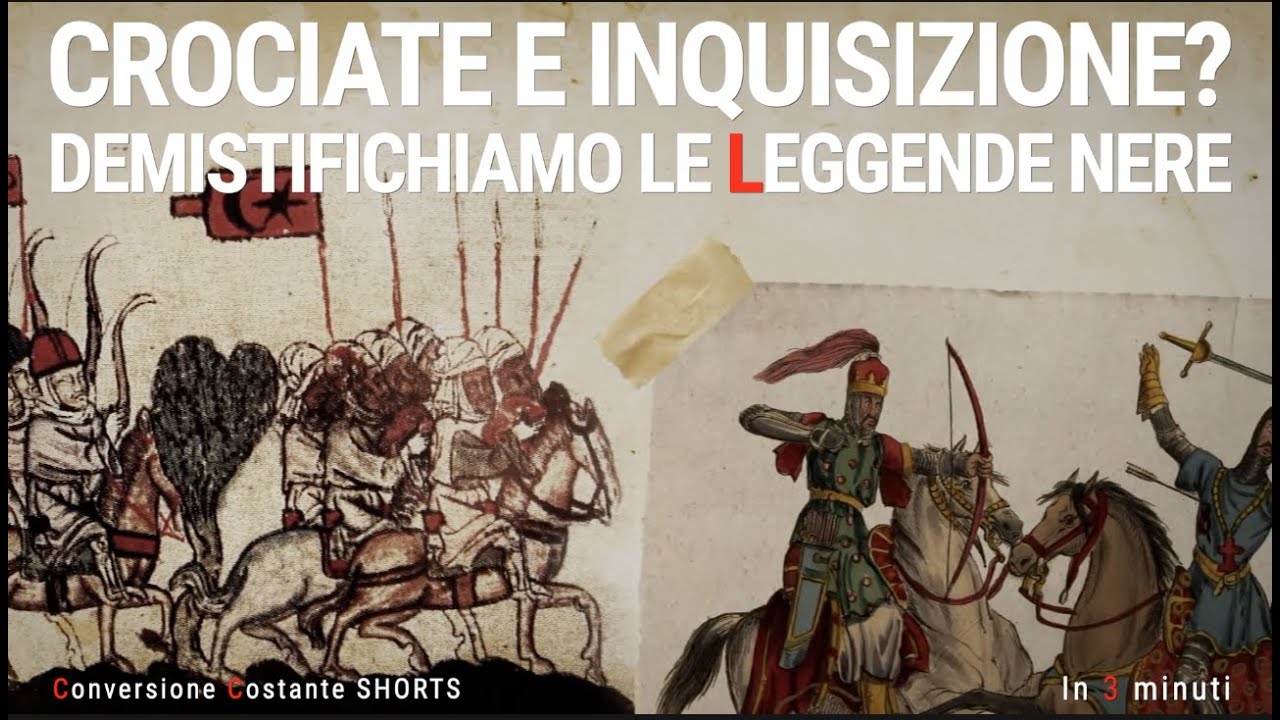 CROCIATE E INQUISIZIONE? DEMISTIFICHIAMO LE LEGGENDE NERE. *C.C. Shorts - 3 min.*