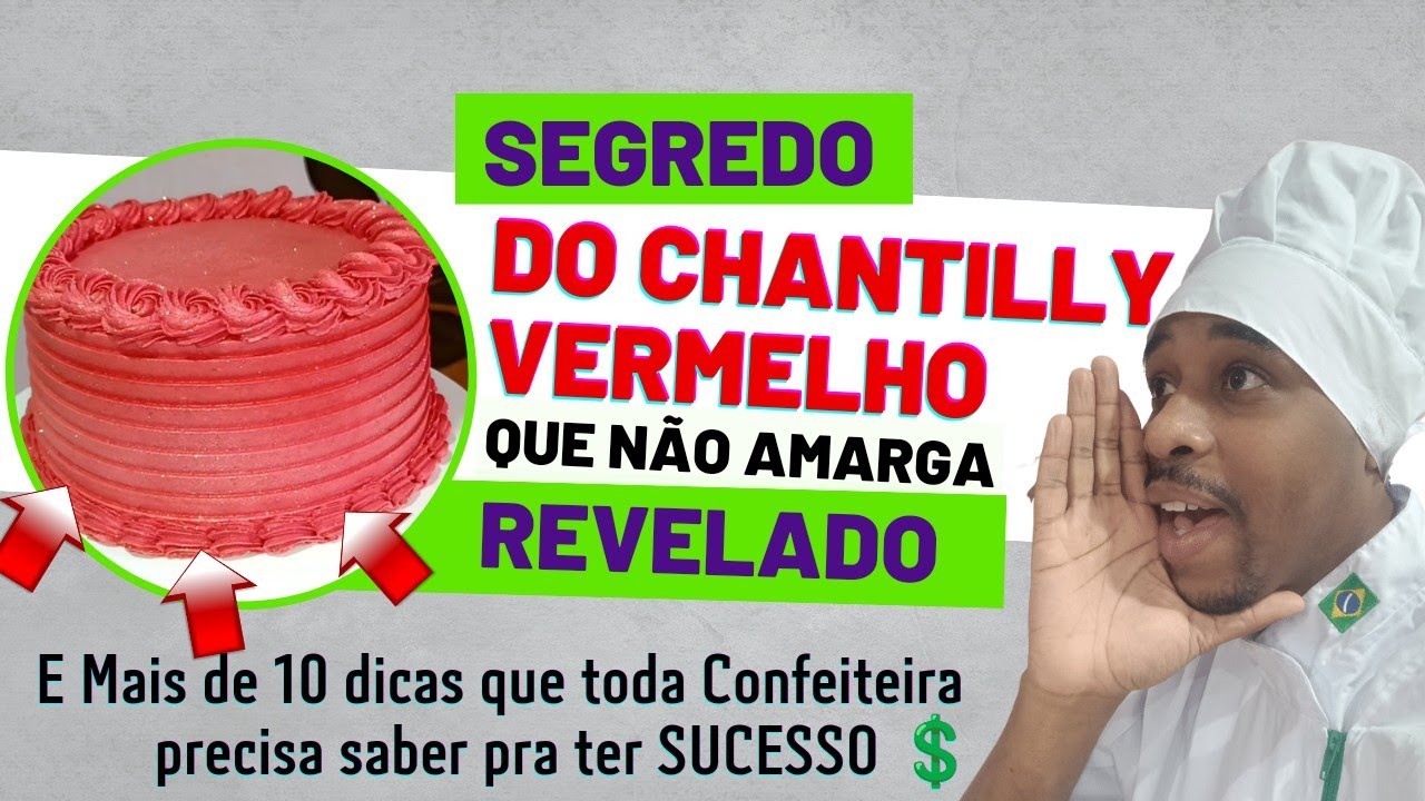 Chantilly vermelho sem amargar. Mais de 10 dicas infalíveis nesse vídeo.