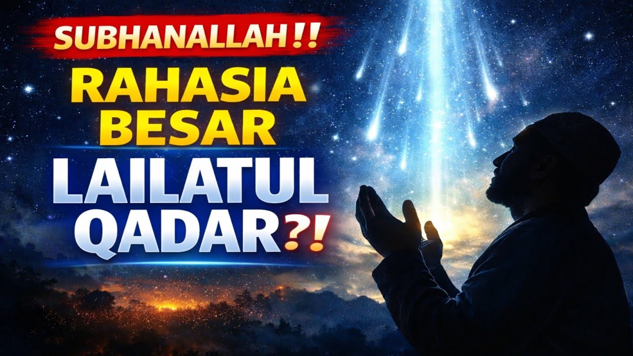 Ramadhan 2026‼️ Peristiwa Besar Malam Lailatul Qadar Terungkap! Malam Seribu Bulan