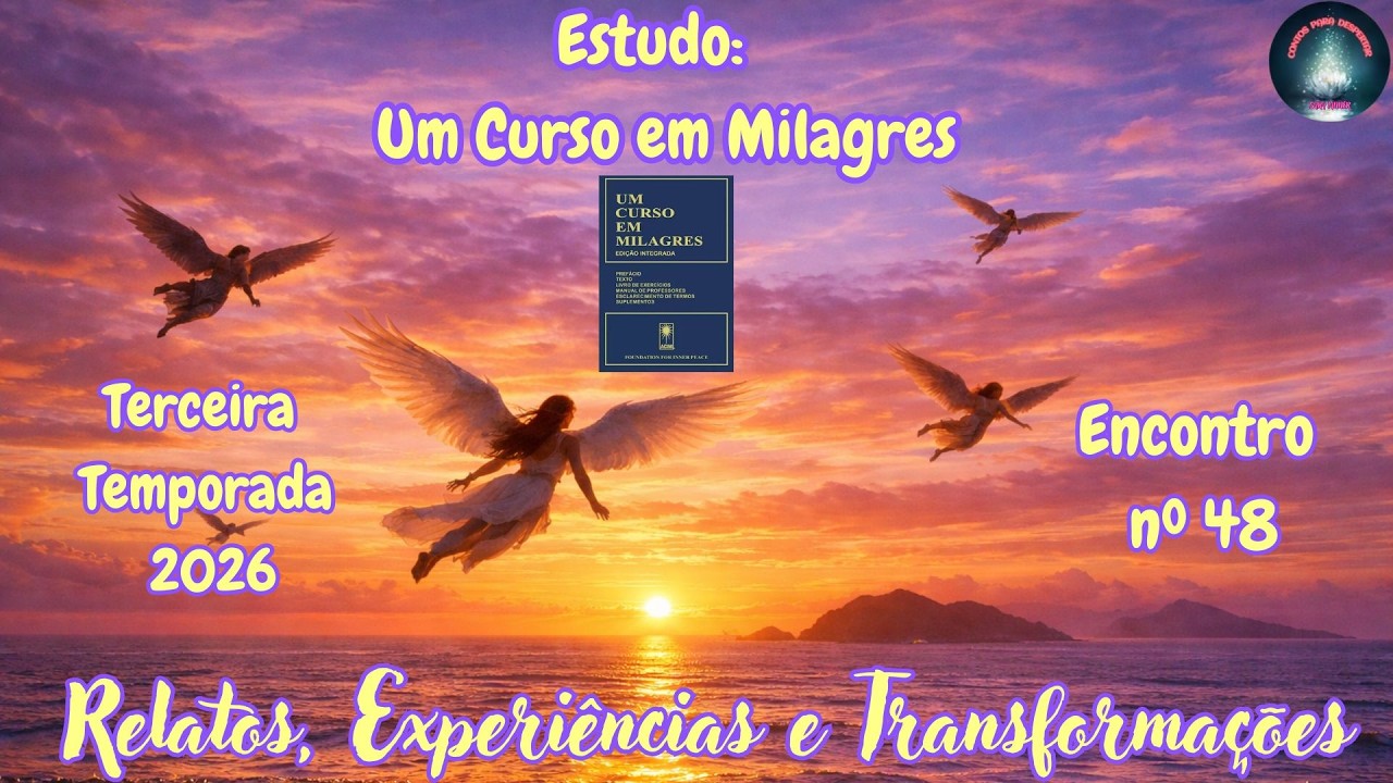 Encontro  UCEM 3ª TEMPORADA Episodio 48 em 08-02-2026 - Relatos, Experiências e Transformações.