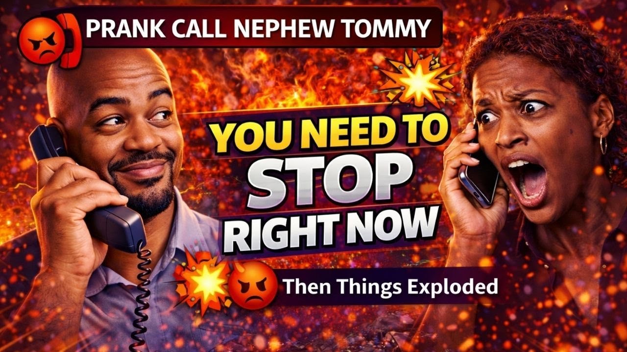 😡💥 PRANK CALL NEPHEW TOMMY | “You Need To Stop Right Now” Then Things Exploded