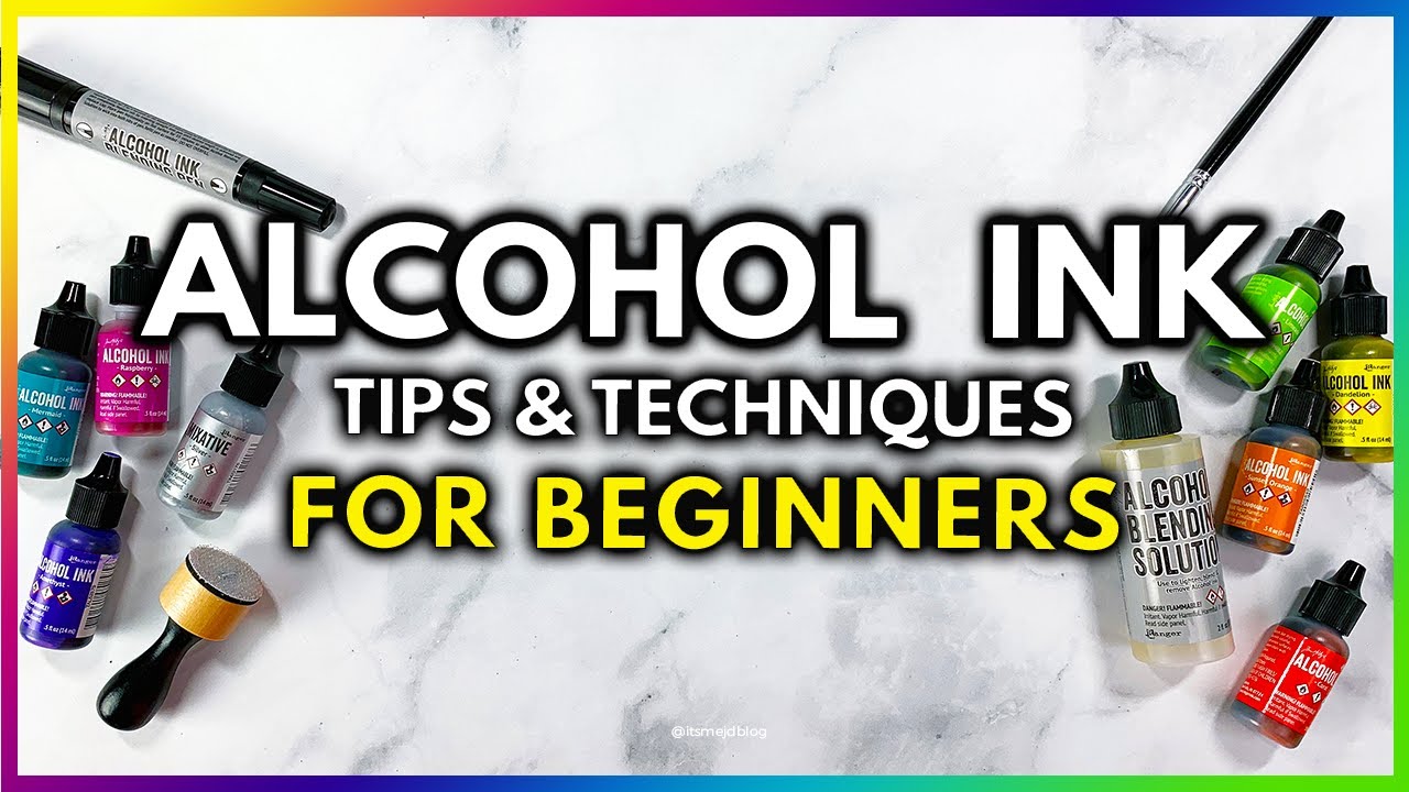 How To Use Alcohol Ink: Tips And Techniques For Beginners