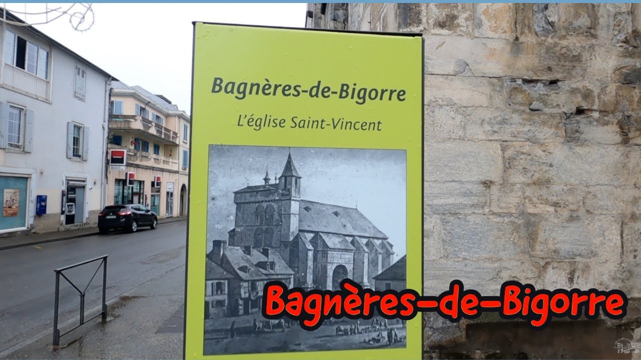 Bagnères-de-Bigorre VLog 134