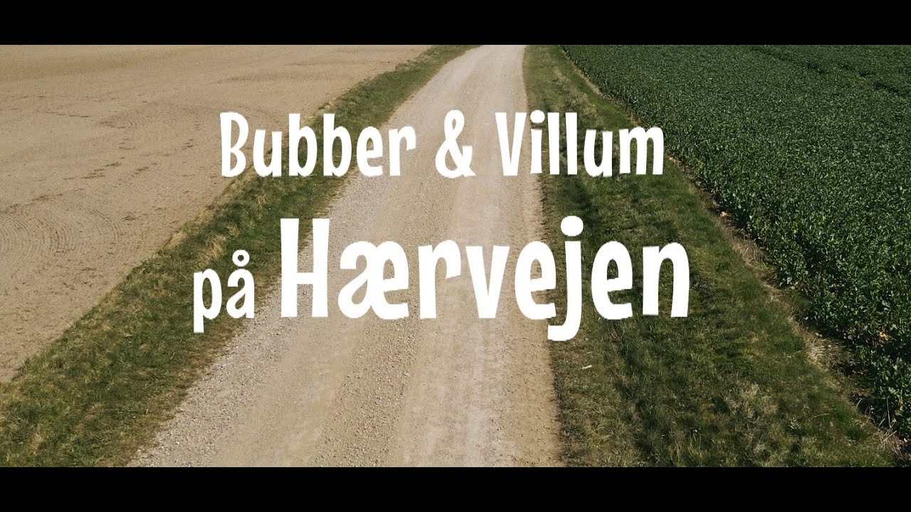 Bubber & Villum på Hærvejen (3:4)