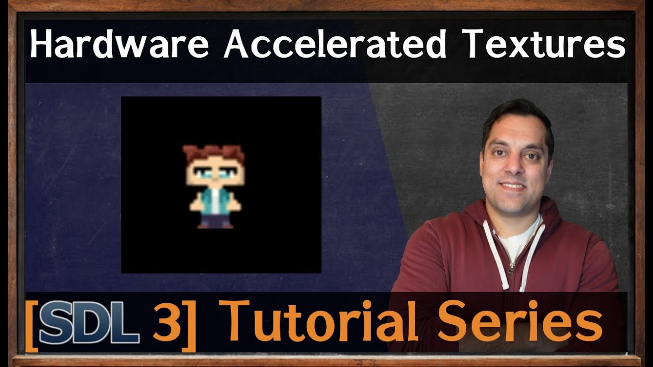SDL3 SDL_Texture - Hardware Accelerated Drawing [SDL3 Episode 16]