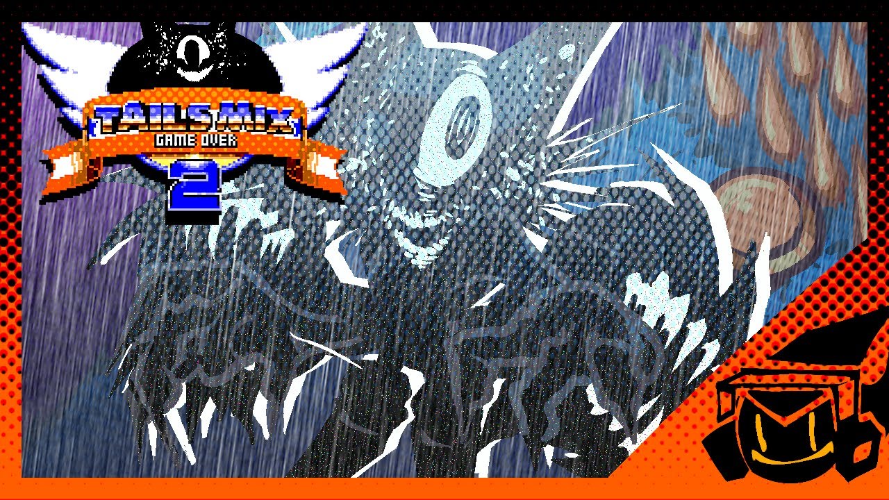 GAME OVER - TAILS MIX (V2) FT. Headdzo