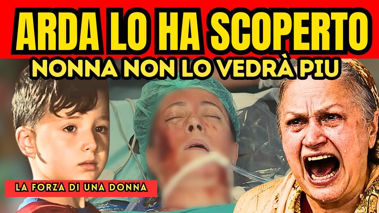 TESTIMONE SHOCK SULLA MORTE DI HATICE: ARDA HA VISTO TUTTO | ANTICIPAZIONI LA FORZA DI UNA DONNA
